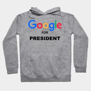 Google for President Hoodie